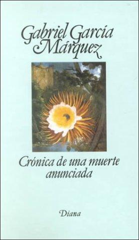 Crónica de una muerte anunciada (Hardcover, Spanish language, 2004, Editorial Diana, S.A.)