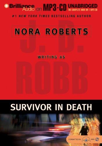 Nora Roberts: Survivor in Death (In Death) (AudiobookFormat, 2005, Brilliance Audio on MP3-CD)