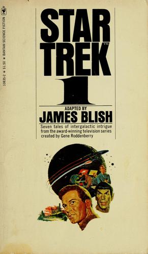 James Blish: Star trek 1 (Paperback, 1967, Bantam Books)