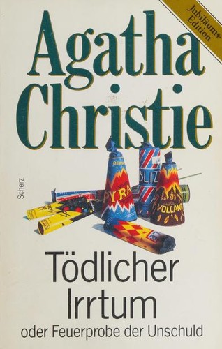 Agatha Christie: Tödlicher Irrtum, oder, Feuerprobe der Unschuld (German language, 1992, Scherz)