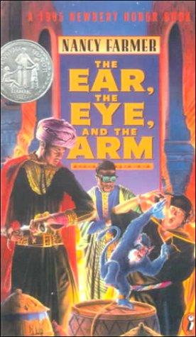 Nancy Farmer: The Ear, the Eye and the Arm (1999, Sagebrush Education Resources)