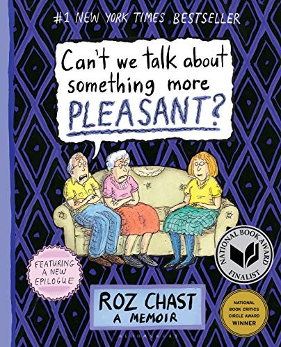 Can't We Talk about Something More Pleasant? (Paperback, 2016, Bloomsbury USA)