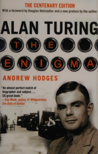 Alan Turing (2012, Princeton University Press)