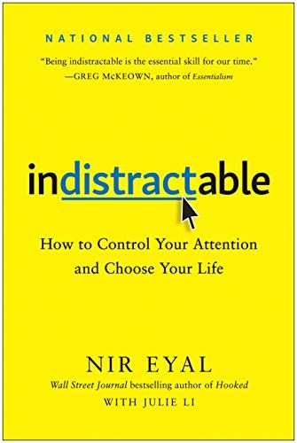 Indistractable (Paperback, 2021, BenBella Books)