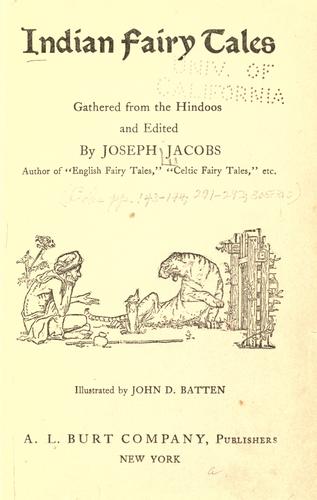 Joseph Jacobs: Indian fairy tales. (1892, A. L. Burt)