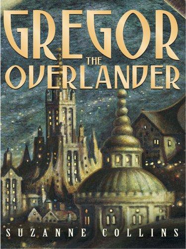 Gregor the Overlander (2005, Thorndike Press)