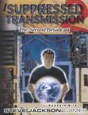 Suppressed Transmission 2 (2002, STEVE JACKSON GAMES)
