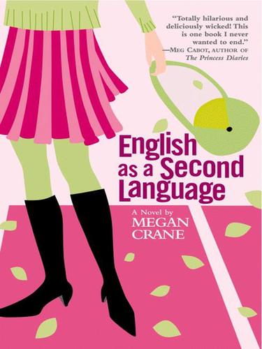 Megan Crane: English as a Second Language (EBook, 2004, Grand Central Publishing)