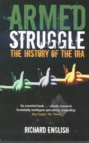 Richard English: Armed Struggle (Paperback, 2004, Pan Books)