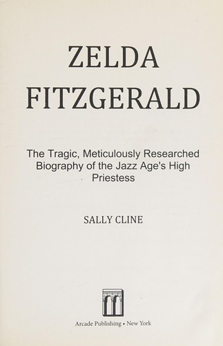 Zelda Fitzgerald (2012, Skyhorse Publishing Company, Incorporated)
