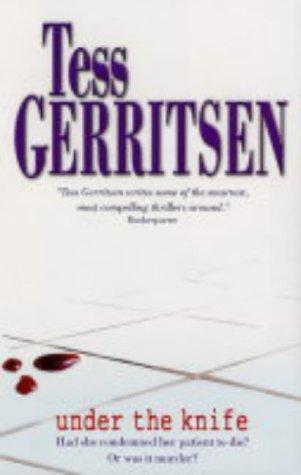 Tess Gerritsen: Under the Knife (Paperback, 2004, Mira Books)