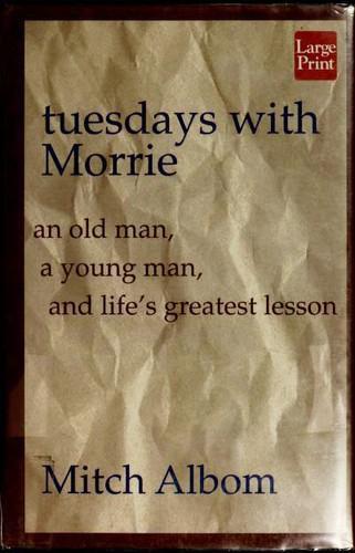 Mitch Albom: Tuesdays with Morrie (1998)