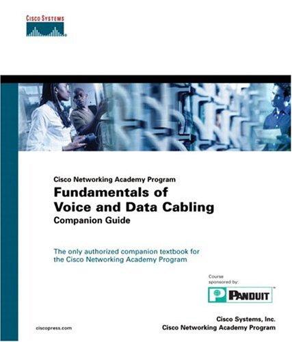 Cisco Networking Academy Program fundamentals of voice and data cabling companion guide (Hardcover, 2003, Cisco Press)