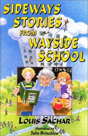 Louis Sachar: Sideways Stories from Wayside School (1998, Morrow Junior Books)