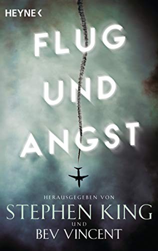 Flug und Angst (Paperback, 2019, Heyne Verlag)