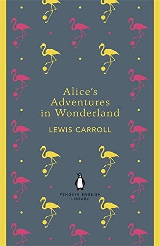 Lewis Carroll: Penguin English Library Alice's Adventures in Wonderland (The Penguin English Library) (Paperback, Penguin UK)