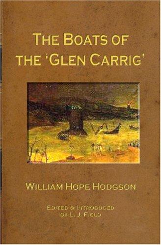 William Hope Hodgson: The Boats of the Glen Carrig (Paperback, 2002, Spirit Lake Press)