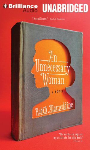 An Unnecessary Woman (AudiobookFormat, 2014, Brilliance Audio)