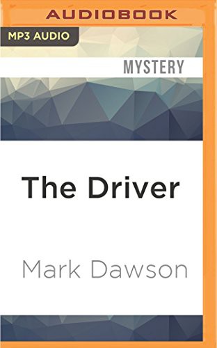 The Driver (AudiobookFormat, 2016, Audible Studios on Brilliance, Audible Studios on Brilliance Audio)