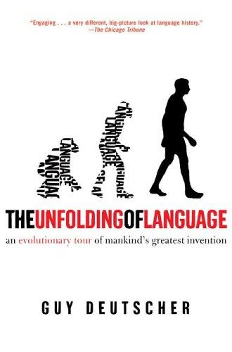 The Unfolding of Language (Paperback, 2006, Owl Books)