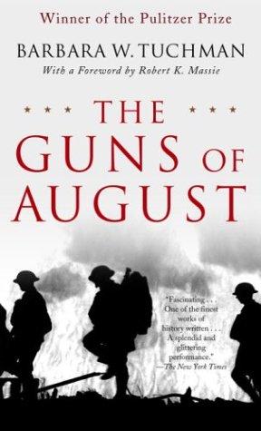 The Guns of August (Paperback, 2004, Presidio Press)