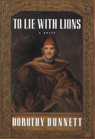 Dorothy Dunnett: To lie with lions (1996, Knopf, Distributed by Random House)