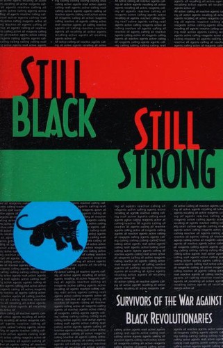 Still Black, Still Strong (1993, Semiotext(e), Distributed by the MIT Press)