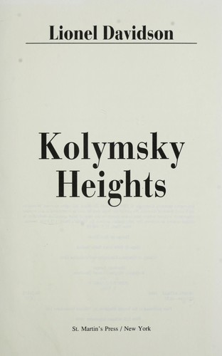 Lionel Davidson: Kolymsky Heights (1994, St. Martin's Press)