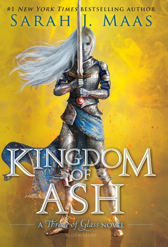 Kingdom of Ash (2018, Bloomsbury)