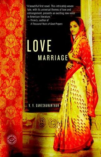Love Marriage (Paperback, 2008, Random House Trade Paperbacks)