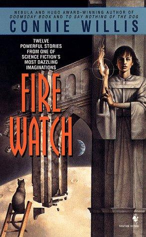 Fire watch (Paperback, 1986, Bantam Books)