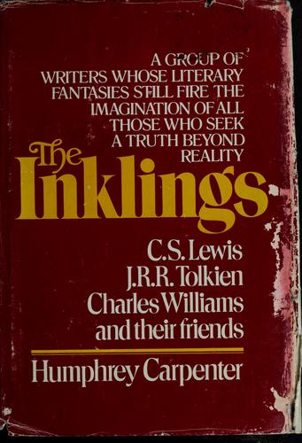 Humphrey Carpenter: The Inklings (1979, Houghton Mifflin)