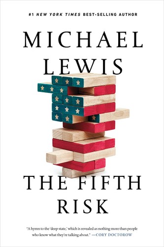 The Fifth Risk (Hardcover, 2018, W. W. Norton & Company)