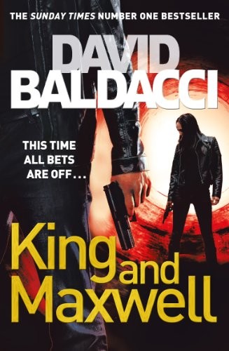 David Baldacci: King and Maxwell (Paperback, 2013, Pan Books)