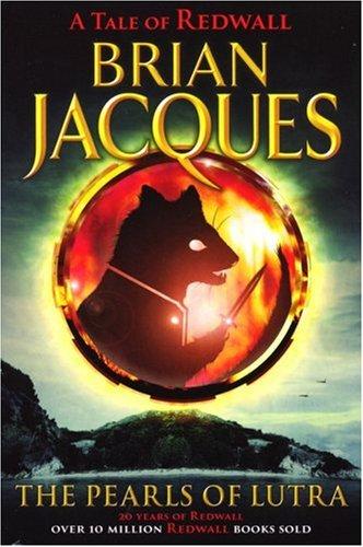 Brian Jacques: The Pearls of Lutra (Paperback, 2007, Red Fox)