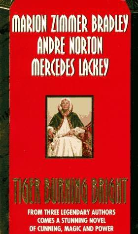 Andre Norton, Marion Zimmer Bradley, Mercedes Lackey: Tiger Burning Bright (Paperback, 1996, Avon Publications / William Morrow & Co.)