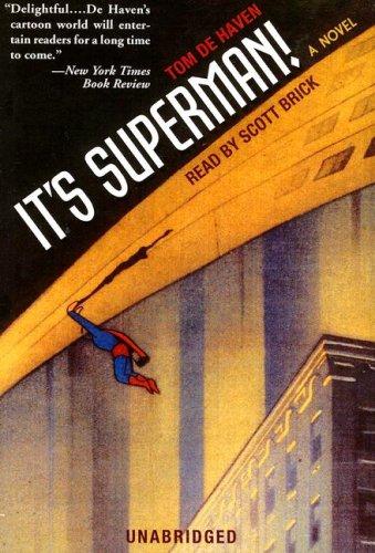 Tom De Haven: It's Superman (AudiobookFormat, Blackstone Audiobooks)