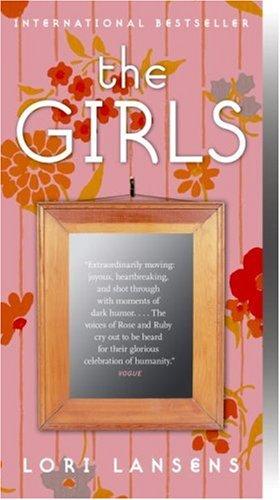 Lori Lansens: The Girls (Paperback, 2007, Seal Books)