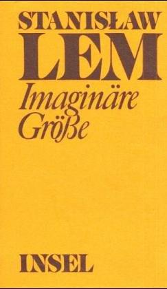 Stanisław Lem: Imaginäre Grösse (German language, 1976, Insel-Verlag)