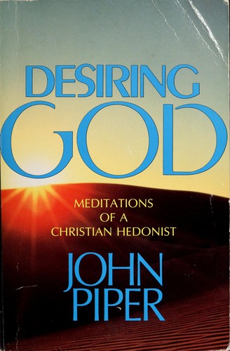 John Piper: Desiring God (Paperback, 1987, Multnomah)