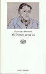 Christopher Isherwood: Mr. Norris se ne va (Paperback, Italian language, 1993, Einaudi tascabili)