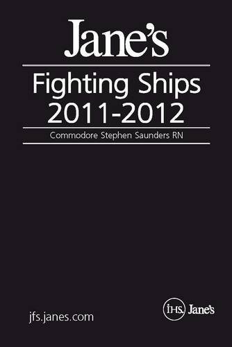 Stephen Saunders: Jane's Fighting Ships 2011-2012 (2011, Jane's Information Group)