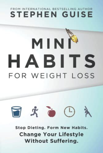 Mini Habits for Weight Loss (Hardcover, 2021, Selective Entertainment LLC)