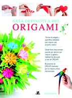 Rick Beech: Guía definitiva del origami (Spanish language, 2015, Libsa)