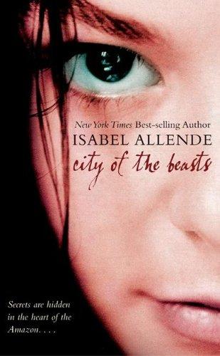 Isabel Allende: City of the Beasts (rack) (2005, Rayo)