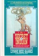 Lynne Reid Banks: The Secret of the Indian (Hardcover, 1999, Tandem Library)