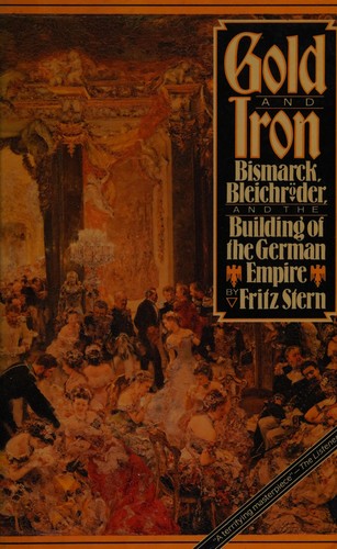 Fritz Stern: Gold and iron (1980, Allen& Unwin)