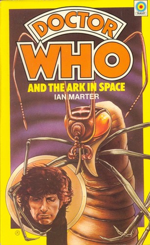 Ian Marter: Doctor Who and the ark in space (Paperback, 1977, Target Books)