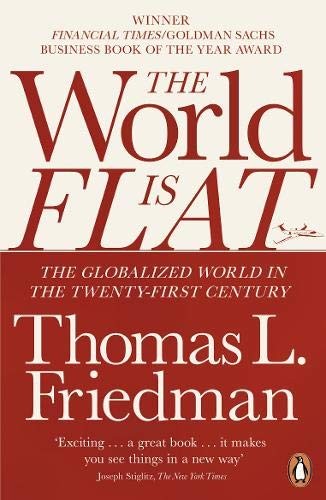 Thomas Friedman: The World is Flat (2007, Picador)