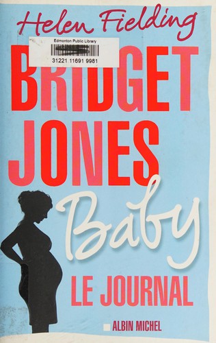 Helen Fielding: Bridget Jones baby (French language, 2016, Albin Michel)